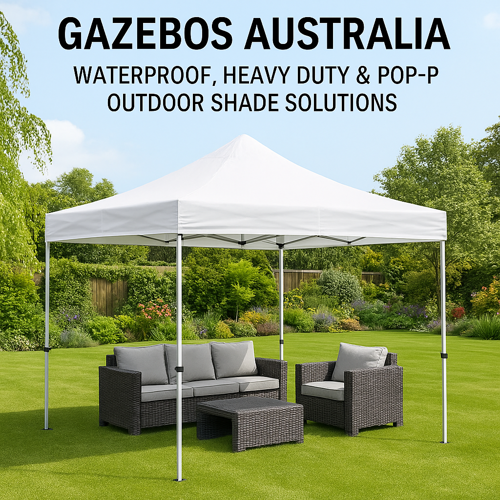 Gazebos Australia – waterproof, heavy-duty outdoor shade for backyard and patio