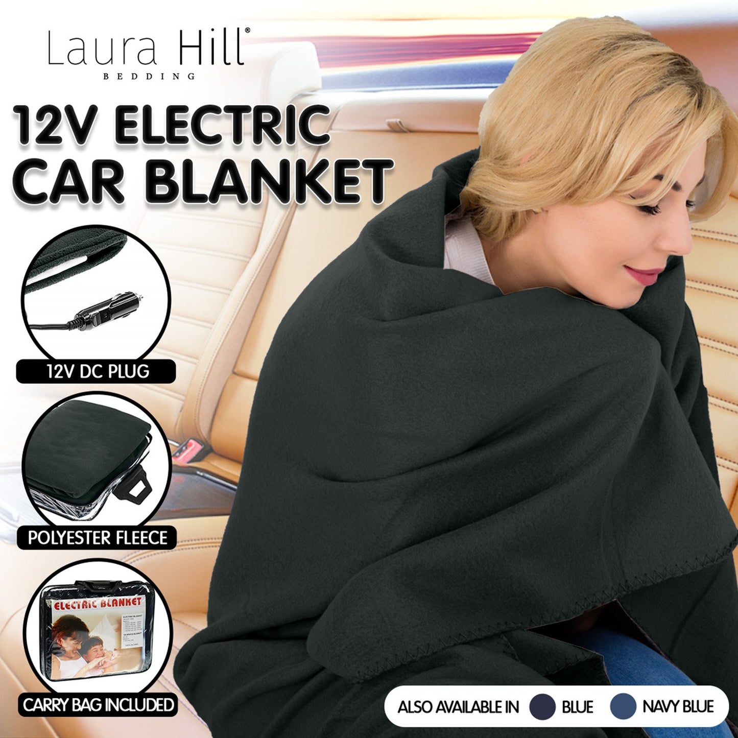 Laura Hill Heated Electric Car Blanket 150x110cm 12v - Black

Expertly designed to provide warmth during chilly winter travels, the Laura Hill Heated Electric Car Blanket is crafted from polyester fleece for optimal comfort, functionality, and safety. With a quick plug-in to your car's cigarette lighter socket, it rapidly warms to keep you snug. This versatile blanket comfortably accommodates two passengers, making it perfect for children as well. Whether in a car, convertible, truck, boat, RV, or SUV, this