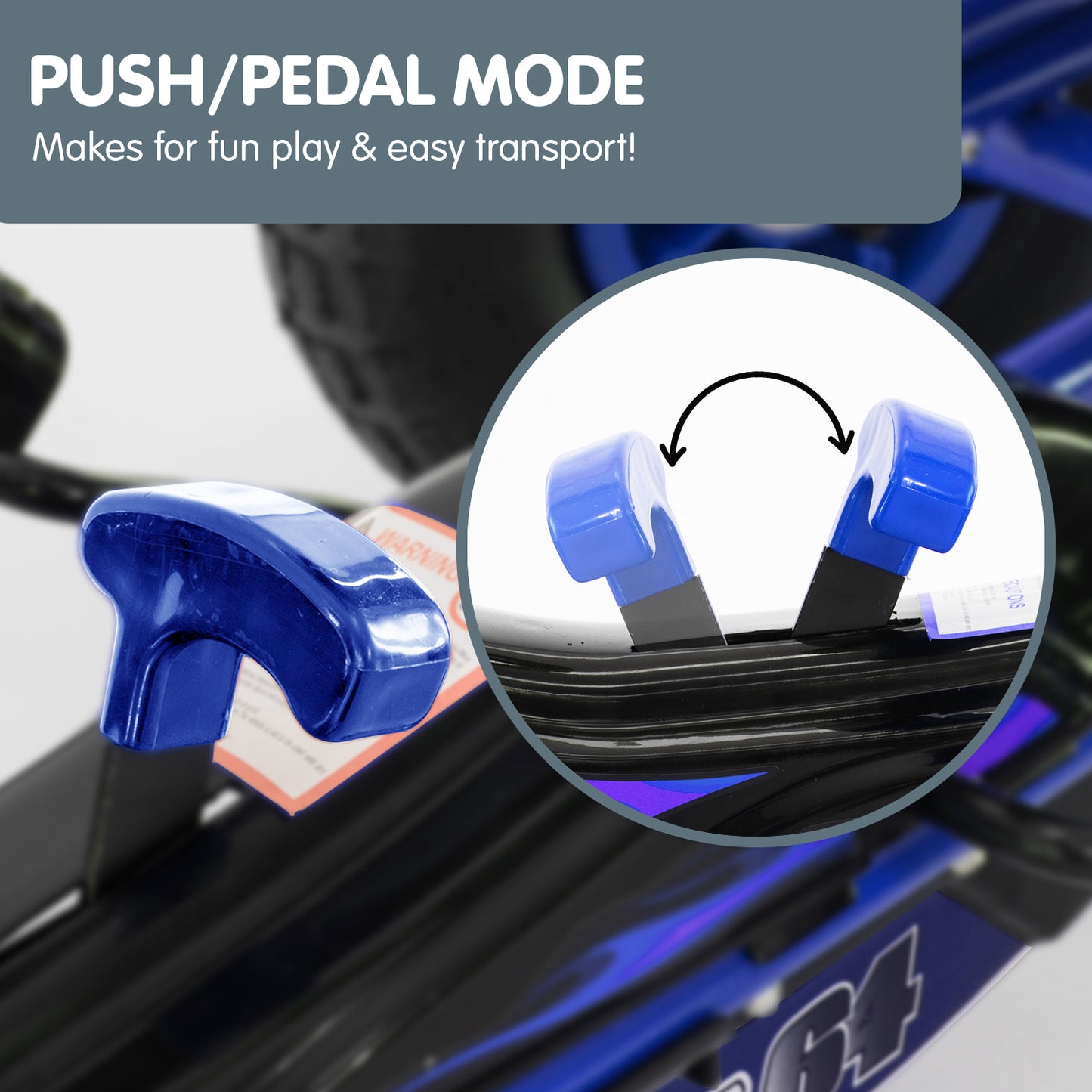 Blue push/pedal mode feature on a toy car with text indicating fun play and easy transport.