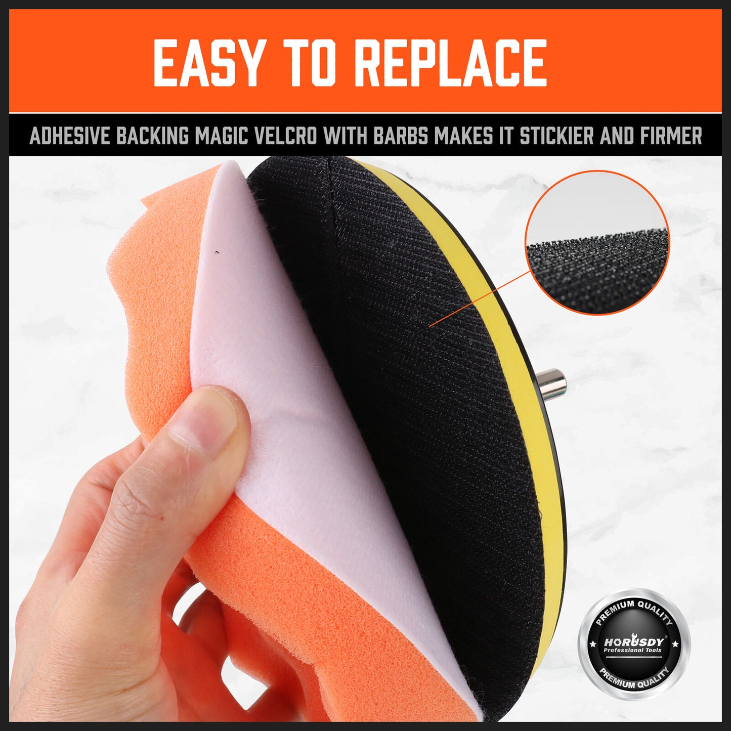 Hand holding a polisher with text about adhesive backing and barbs on an orange background