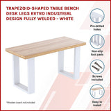 Trapezoid-Shaped Table Bench Desk Legs Retro Industrial Design Fully Welded - White